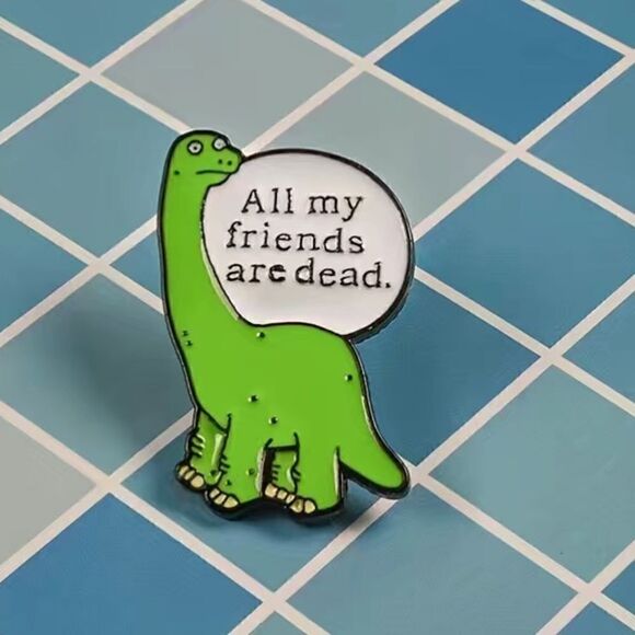 All my friends are dead enamel pin - Picture 2 of 3